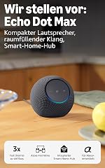 Amazon Echo Dot Max