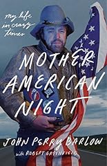 Mother American Night: My Life in Crazy Times