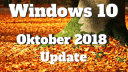 Microsoft, Betriebssystem, Windows, Windows 10, Redstone 5, Windows 10 Oktober Update, Oktober