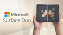 Microsoft, Microsoft Surface, Surface Duo, Microsoft Surface Duo, Duo, Dual-Display, Dual-Bildschirm