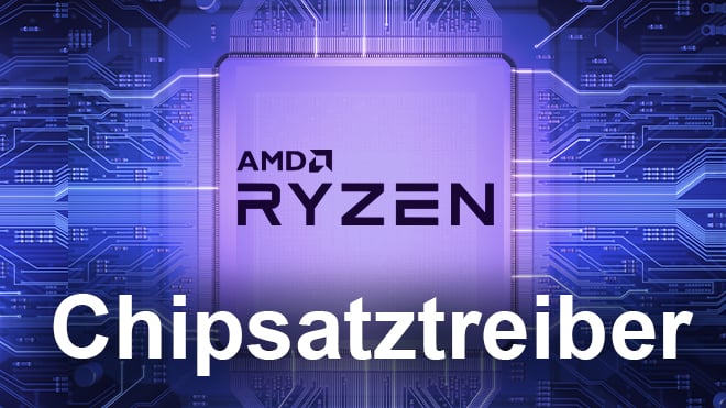 AMD Ryzen Chipsatztreiber - Download für Windows 10/11